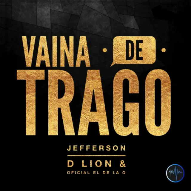 Vaina de Trago