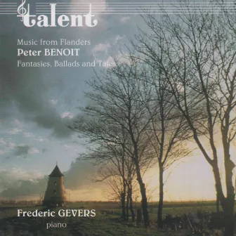 Benoit: Music from Flanders, Vol. 1 - Fantasies, Ballads and Tales by Peter Benoit