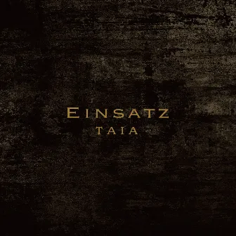 EINSATZ by 大鴉