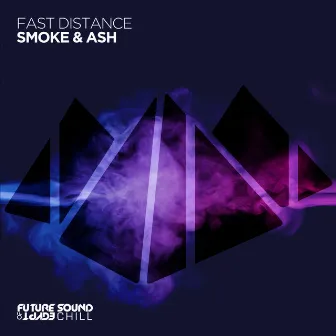 Smoke & Ash by Fast Distance