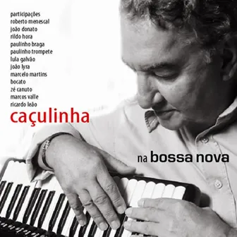 Na Bossa Nova by Caçulinha