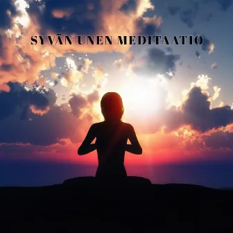 Syvän Unen Meditaatio by Rentoutuminen ja Meditaatio