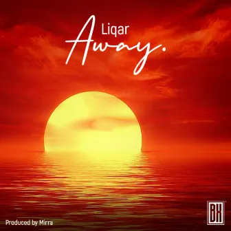 Away by Liqar