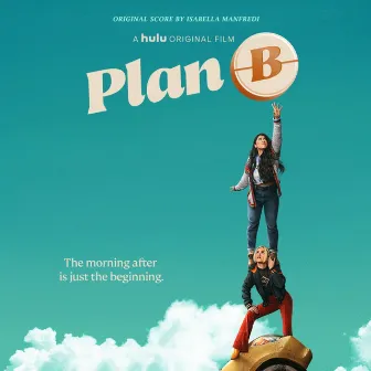 Plan B (Original Score) by Isabella Manfredi