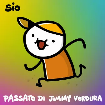 Passato di Jimmy Verdura by Sio