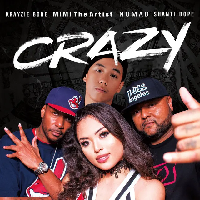 Crazy (International Remix) [feat. NomaD, Krayzie Bone, & Shanti Dope]