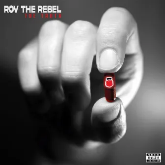 The Truth by Rov the Rebel