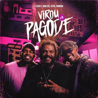 Virou Pagode #3 by Vitin