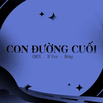 Con Đường Cuối by D'CEE