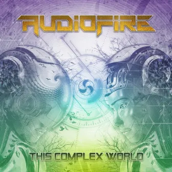 This Complex World by Audiofire (UK)