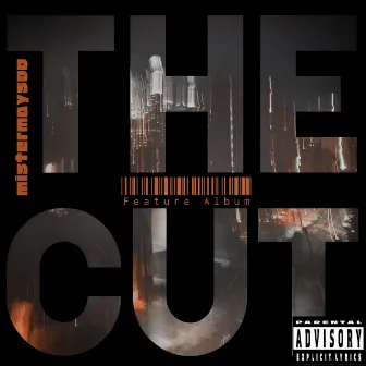 The Cut by Mistermaysoo