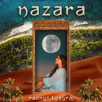 Nazara by Radni Tyagraj