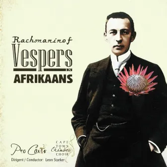 Rachmaninof Vespers Afrikaans by Cape Town Camerata