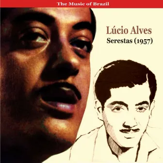 The Music of Brazil / Lúcio Alves / Serestas (1957) by Lucio Alves