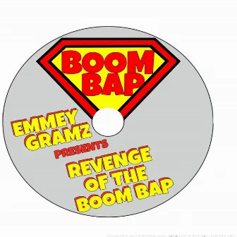 Revenge of the Boombap by Emmey Gramz