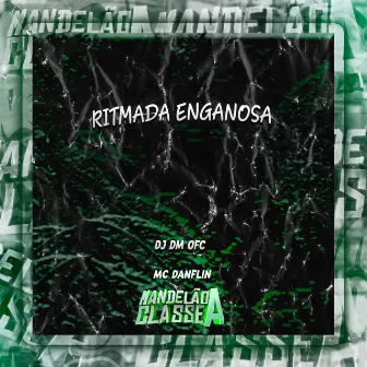 Ritmada Enganosa by DJ DM OFC