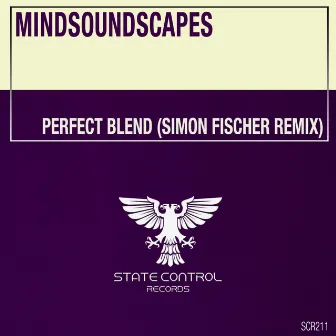 Perfect Blend (Simon Fischer Remix) by Mindsoundscapes