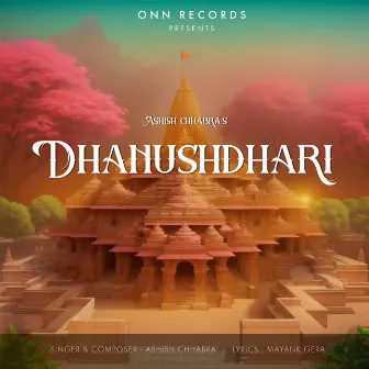 Dhanushdhari by Ashish Chhabra