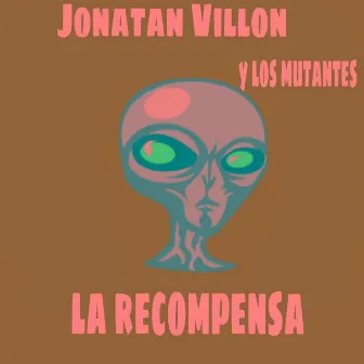 La recompensa by Los Mutantes