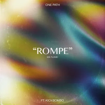 Rompe by One Path