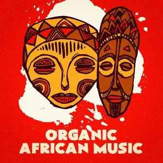 Organic African Music by World Music Ensemble