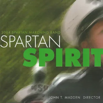 Spartan Spirit by John T. Madden