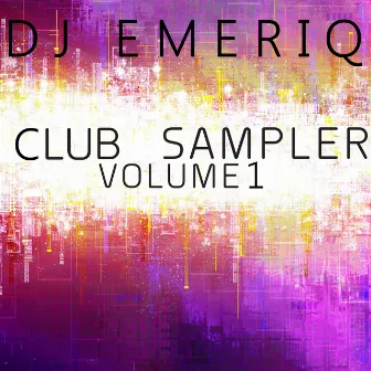 Club Sampler, Vol. 1 by Dj Emeriq