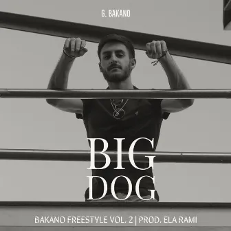 Big Dog Freestyle by G. Bakano