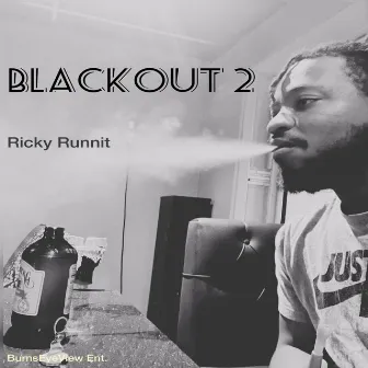 Blackout 2 by Ricky Runnit