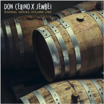 Barrel Series, Vol. 1 by Don Cerino