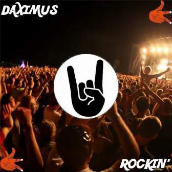 Rockin' by Daximus