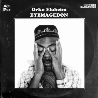 Eyemageddon by Orko Eloheim