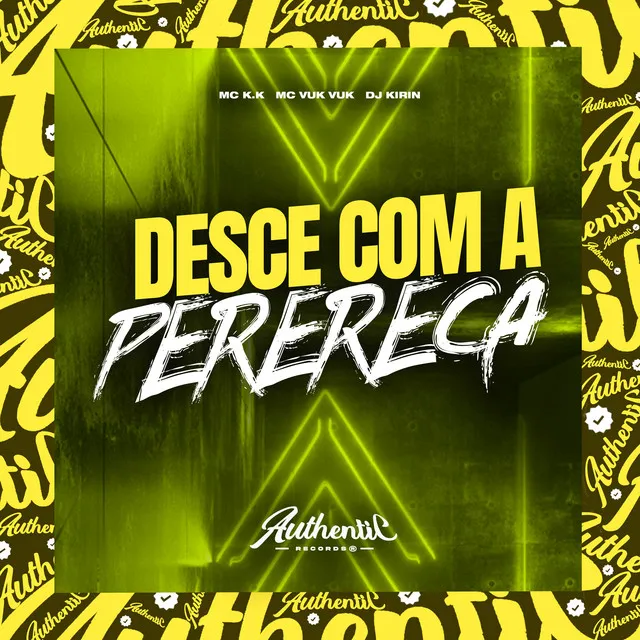 Desce Com a Perereca