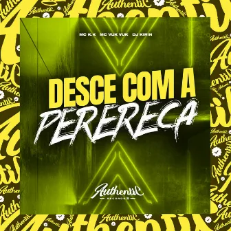 Desce Com a Perereca by DJ KIRIN