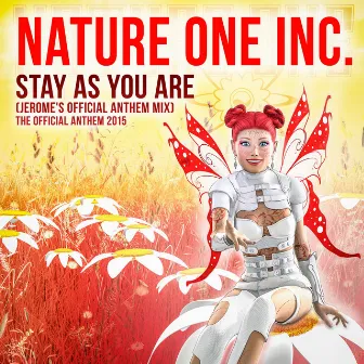 Stay as You Are (Jerome's Official Anthem Mix) by Nature One Inc.