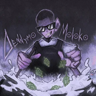 MOLOKO by DENNYMO