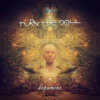 Dopamine by Turn The Doll