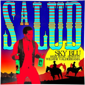 Salud by Sky Blu