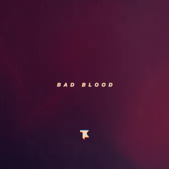 Bad Blood by The Encounter