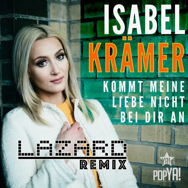 Kommt meine Liebe nicht bei Dir an - Lazard Remix Extended