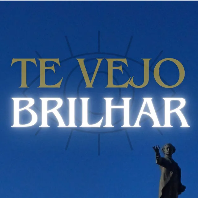 Te Vejo Brilhar