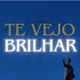 Te Vejo Brilhar by put0