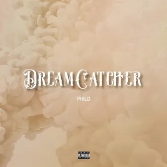 Dreamcatcher by Philo