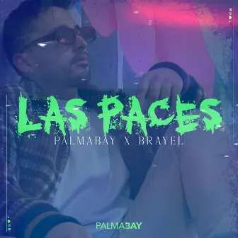 Las Paces by Brayel