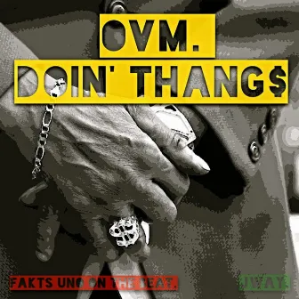 Doin' thangs by O.V.M.