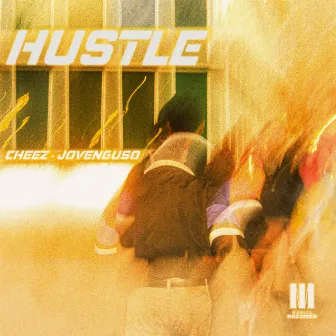 Hustle by Cheez