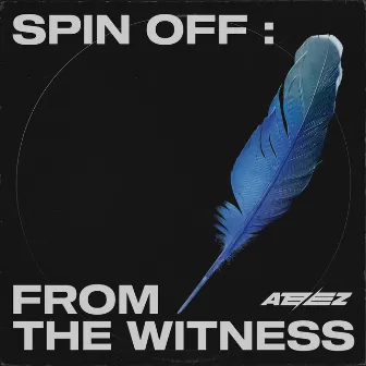 SPIN OFF : FROM THE WITNESS by ATEEZ