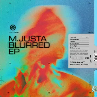 Blurred EP by M.Justa