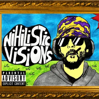 Nihilistic Visions by Tim Jones