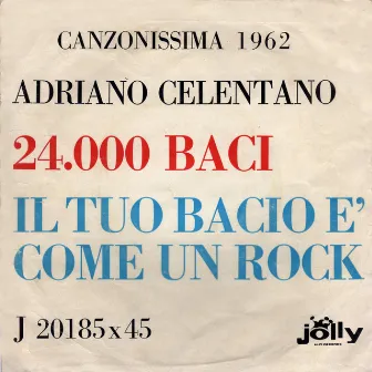 Canzonissima 1962 - 24 mila baci - Il tuo bacio come un rock by Adriano Celentano